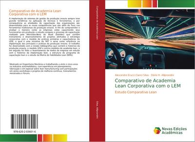 Comparativo de Academia Lean Corporativa com o LEM : Estudo Comparativo Lean - Alexandre Erucci Cianci Silva
