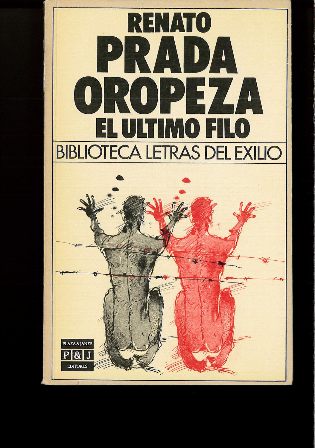 El ultimo filo by Renato Prada Oropeza: Muy Bien Encuadernación de tapa  blanda (1985) | Papel y Letras