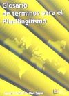 Glosario de términos para el plurilingüismo - Roldán Tapia, Antonio Rafael