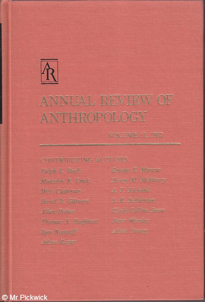 Annual Review of Anthropology Volume 11 - Siegel, Beals & Tyler (eds.)