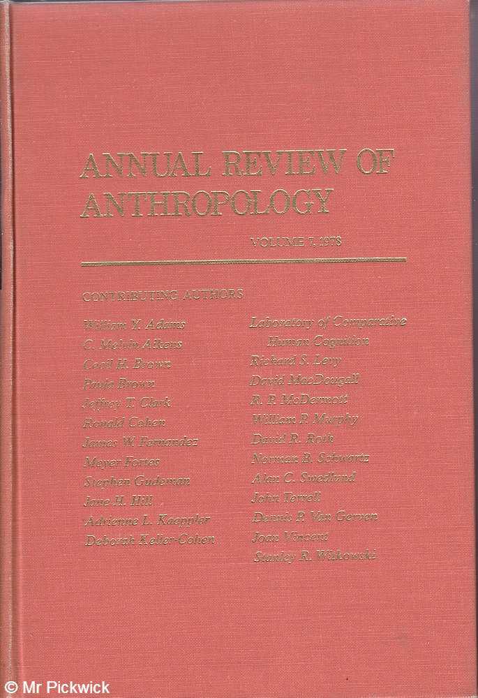 Annual Review of Anthropology Volume 7 - Siegel, Beals & Tyler (eds.)