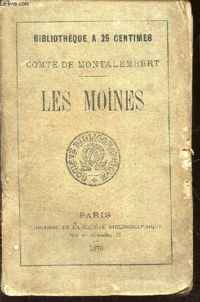 LES MOINES. by COMTE DE MONTALEMBERT: bon Couverture souple (1876) | Le ...