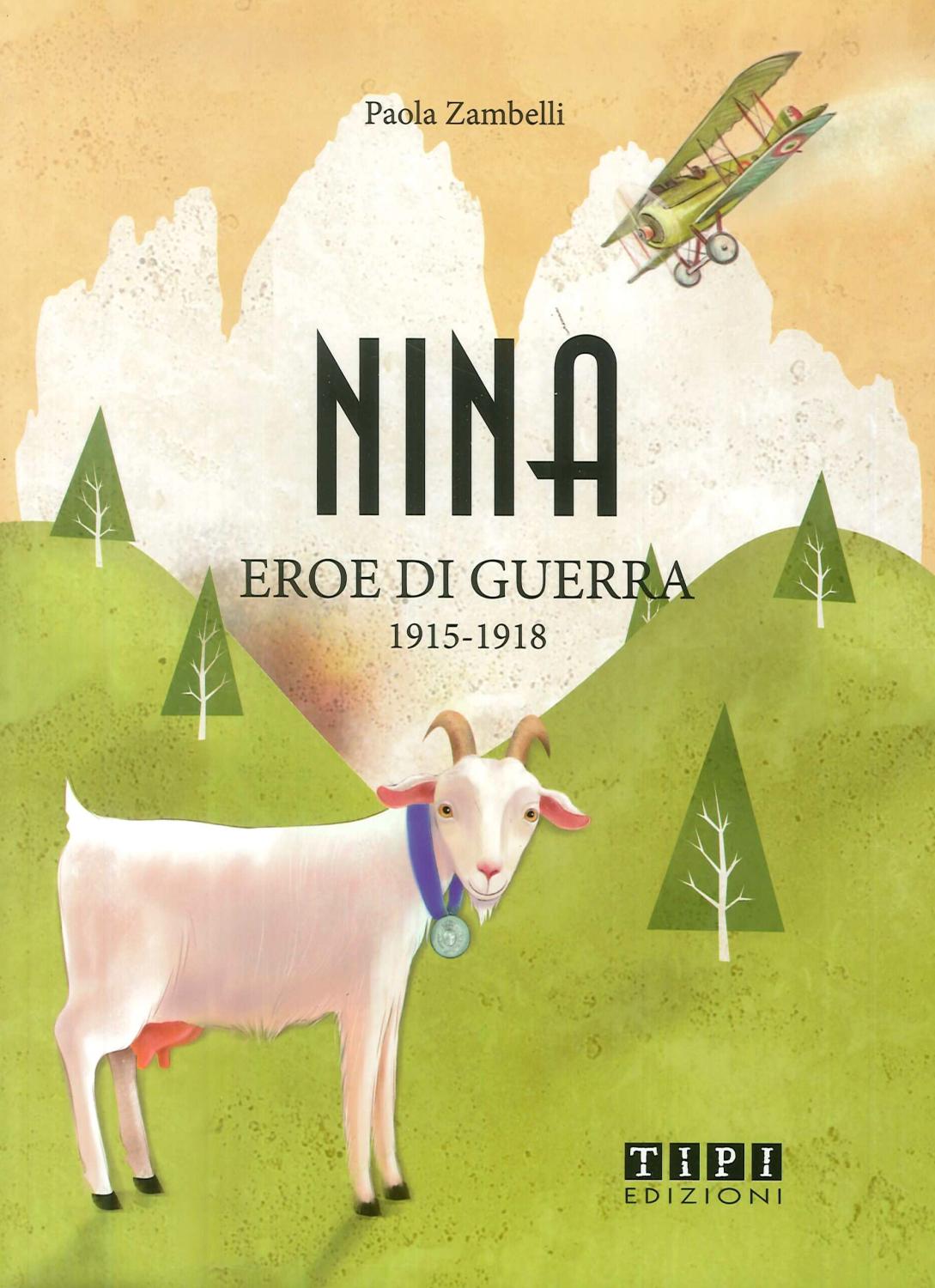 Nina eroe di guerra 1915-1918 - Zambelli Paola