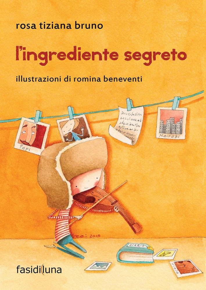 L'ingrediente segreto - Rosa T Bruno