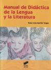 Manual de didáctica en la lengua y la literatura - Martín Vegas, Rosa Ana