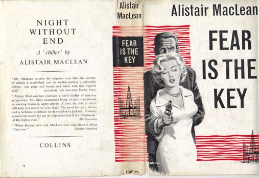 FEAR IS THE KEY by Alistair MacLean: Fine (1961) First Edition. | Black