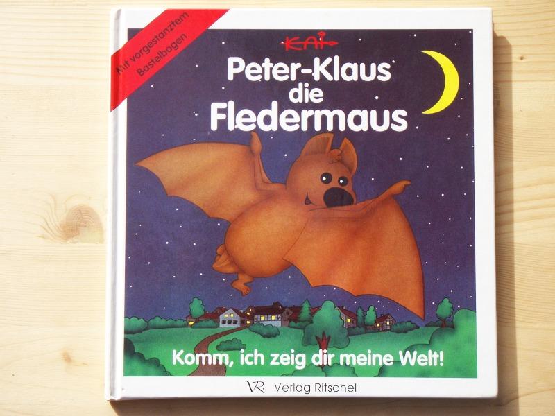 Peter-Klaus, die Fledermaus - Hofmann, Kai