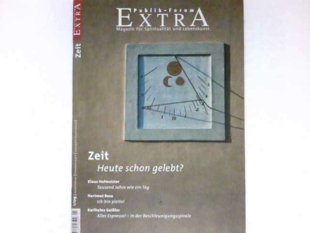 Publik-Forum Extra 1/2009 : Magazin für Spiritualität und Lebenskunst.