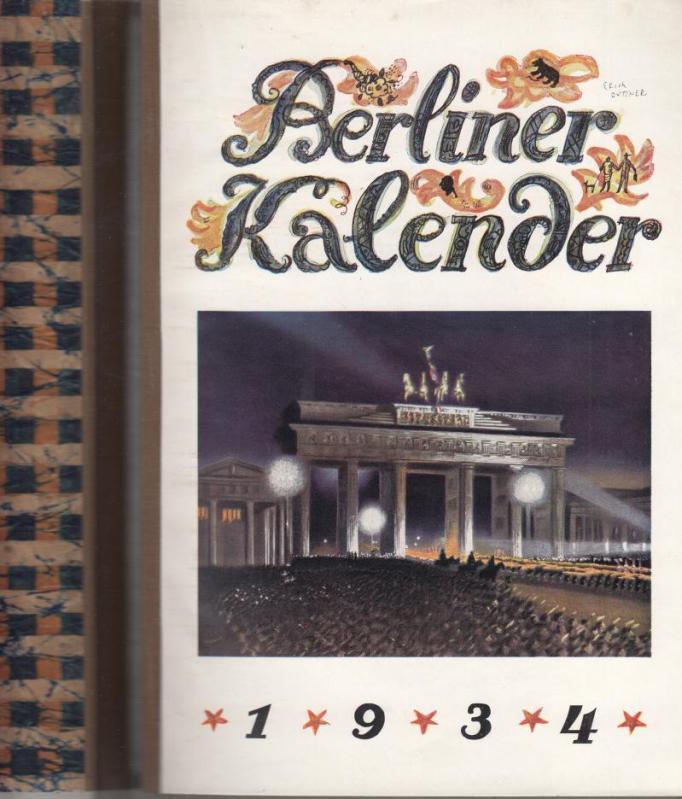 Berliner Kalender 1934. 7. Jahrgang. by Berliner Kalender. - Adolf 