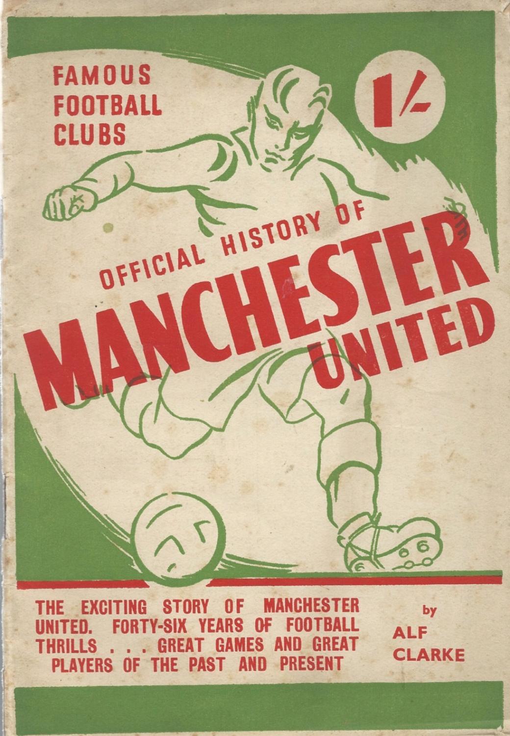 Famous Football Clubs. Official History of Manchester United par Clarke