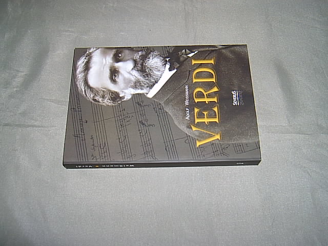 Verdi. Mensch und Werk. - Weissmann, Adolf.