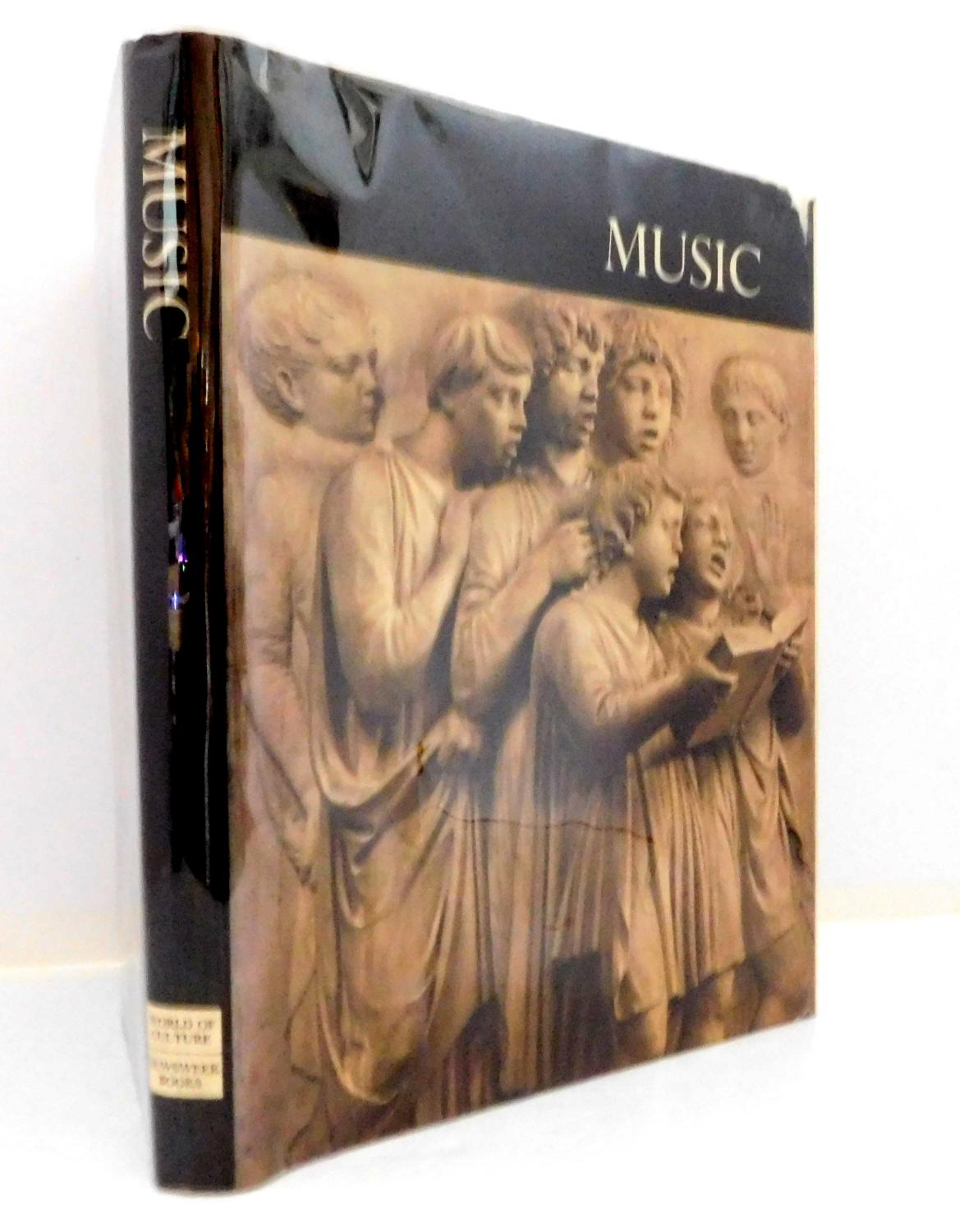 MUSIC (Newsweek World of Culture Books, Volume One) - Grunfeld, Frederic V.