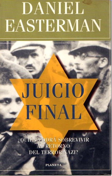 Juicio final . - Easterman, Daniel