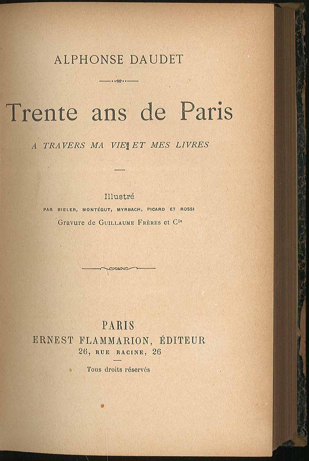 Trente ans de Paris a travers ma vie et mes livres by Daudet Alphonse ...