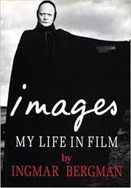 IMAGES - MY LIFE IN FILM - Ingmar Bergman