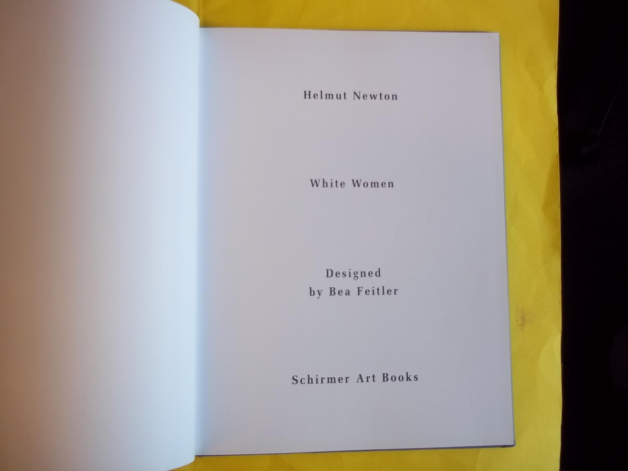 White Women (Schirmer art books on art, photography & erotics) - Helmut Newton