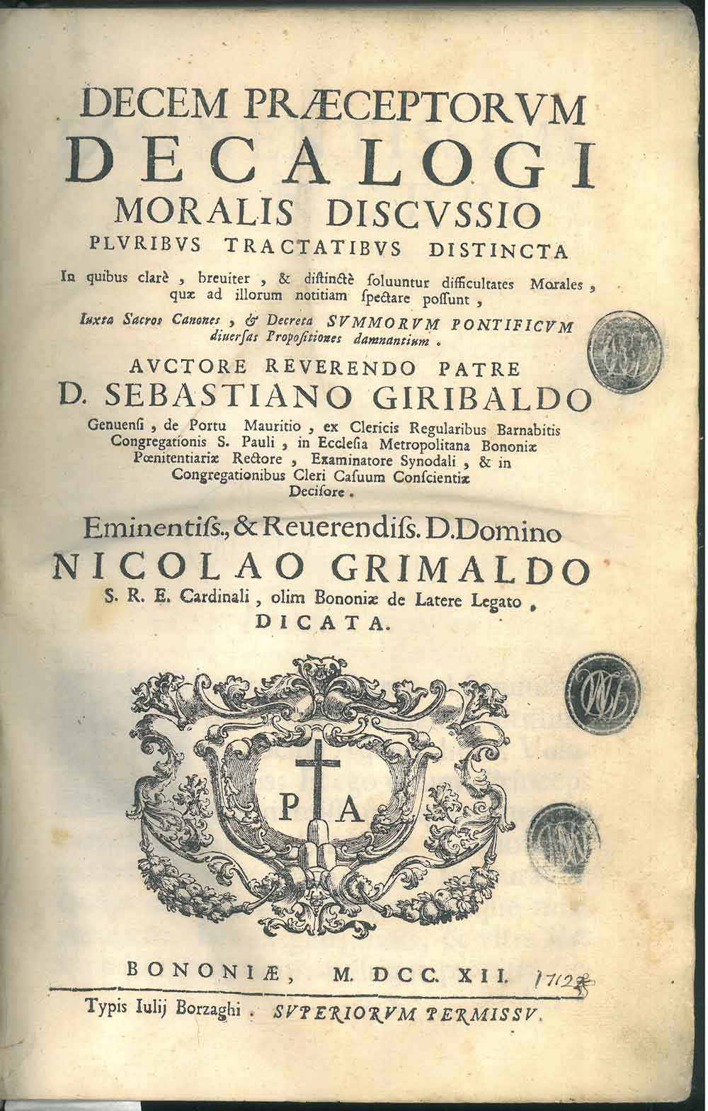 Abebooks Decem praeceptorum decalogi moralis discussio patribus tractatibus distincta in quibus clarè breviter & distimctè soluuntur difficultates morales quae ad illorum notitiam spectare possunt . Auctore . Sebastiano Giriba