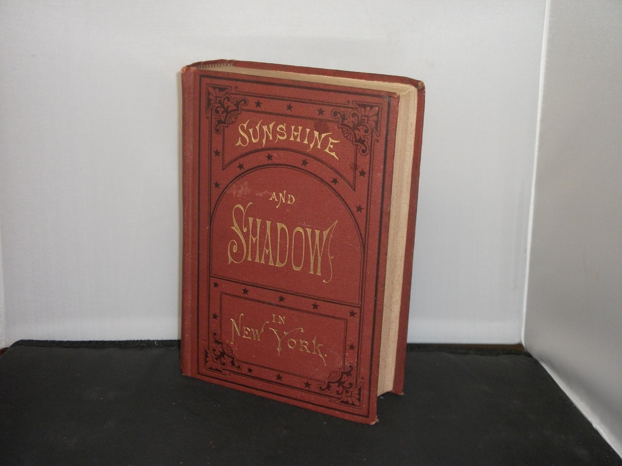 Sunshine and Shadow in New York by Matthew Hale Smith: Very Good ...