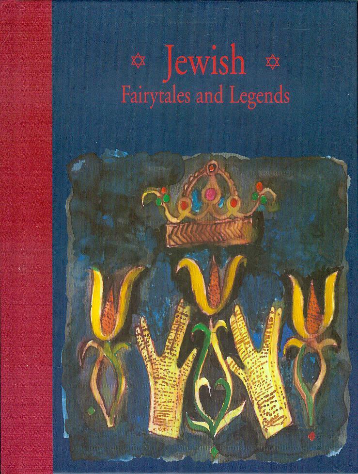 Jewish Fairytales and Legends - Monica Sperling