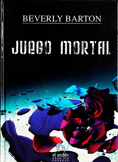 Juego mortal - Beverly Barton
