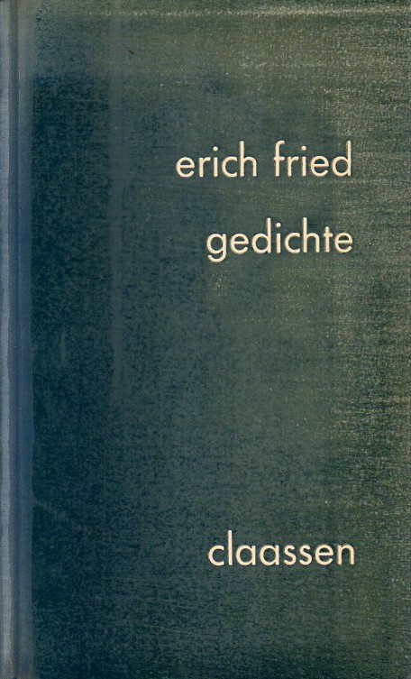 Gedichte. - Fried, Erich.