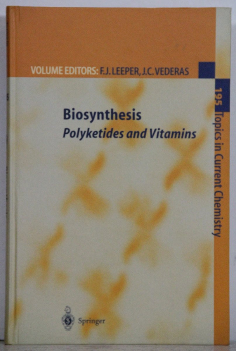Biosynthesis: Polyketides and Vitamins. [= Topics in Current Chemistry 195]. - Leeper, F.J. and J.C. Vederas