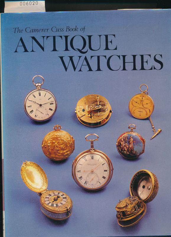 The Camerer Cuss Book of antique Watches Camerer, Cuss [ ]