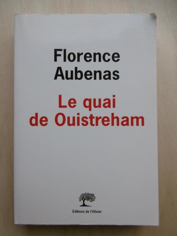 Le quai de Ouistreham. - Aubenas, Florence