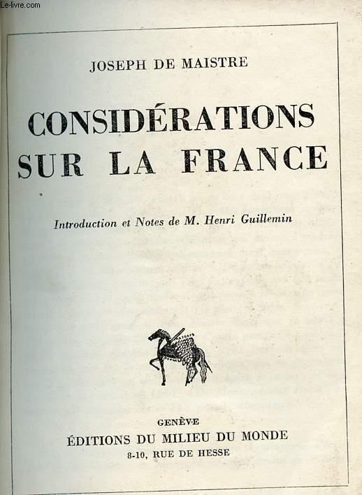 CONSIDERATIONS SUR LA FRANCE by DE MAISTRE JOSEPH bon Couverture