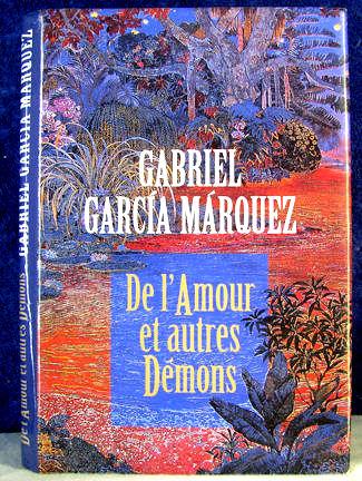 De l'Amour et Autres Demons (french edition) - Marquez, Gabriel Garcia
