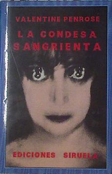 La condesa sangrienta - Penrose, Valentine/Gallego, María Teresa