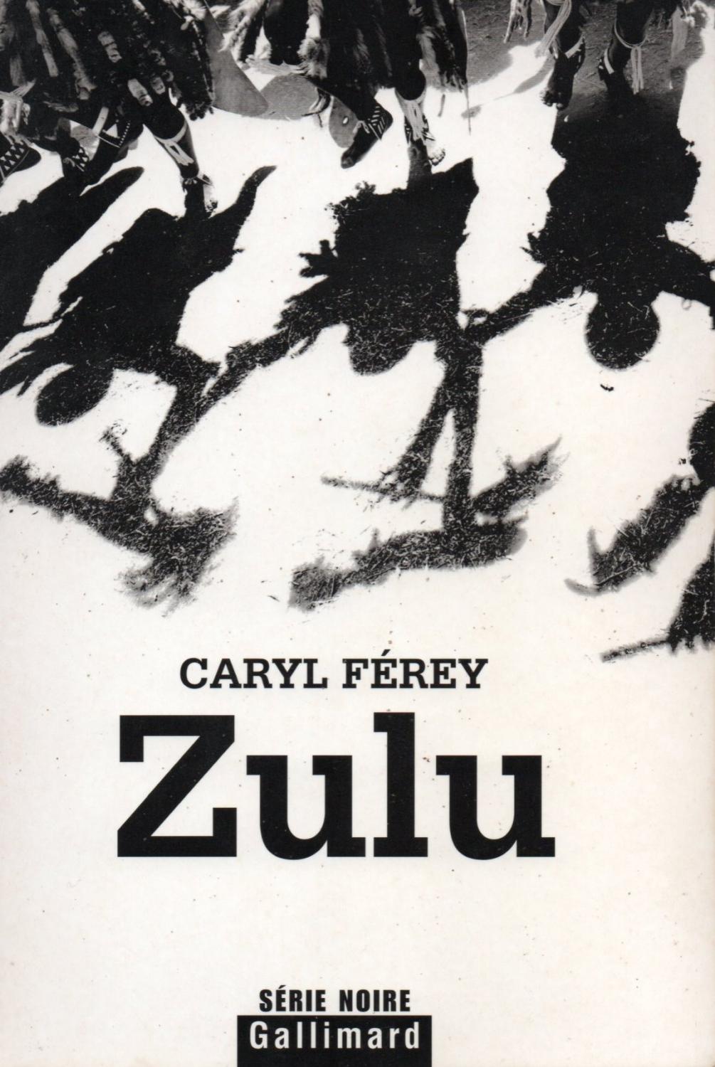 Zulu - Caryl Ferey