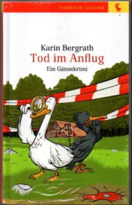 Tod im Anflug. Ein Gänsekrimi. - Bergrath, Karin