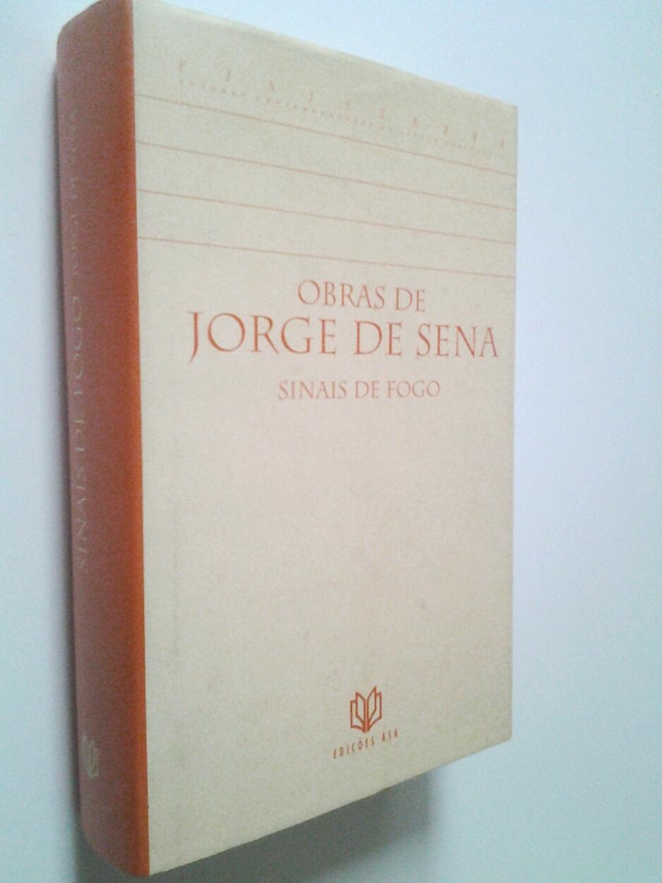 Obras de Jorge de Sena: Sinais de fogo - Jorge de Sena