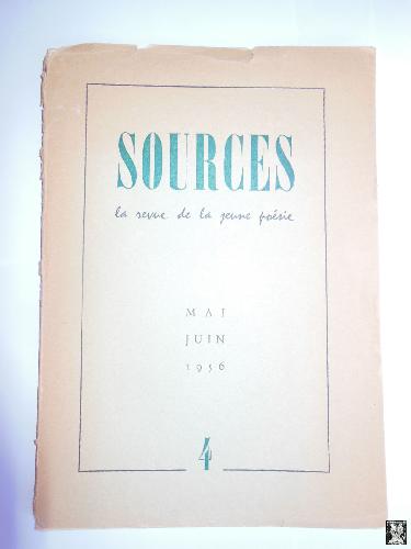 Sources La Revue De La Jeune Poesie Nº 4 Mai Juin 1956 Von Fournel Gilles Dir 1956 Magazin Nbsp Nbsp Zeitschrift Libreria Maestro Gozalbo