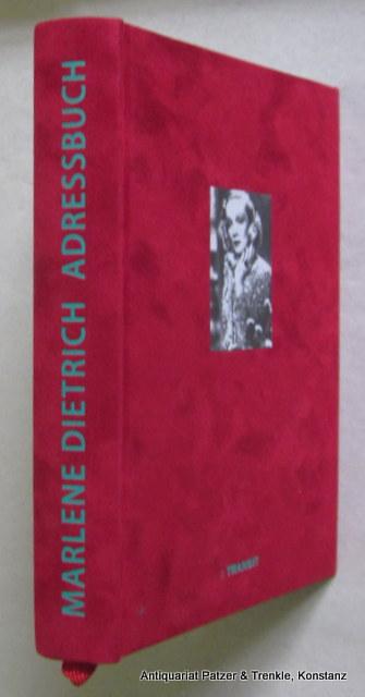 Herausgegeben von Christine Fischer-Defoy. Berlin, Transit, 2003. Kl.-8vo. Mit zahlreichen fotografischen Abbildungen u. Illustrationen. 319 S. Roter Or.-Samt(?)einband mit Deckelbild. (ISBN 3887471830). - Dietrich. -- Marlene Dietrich Adressbuch.