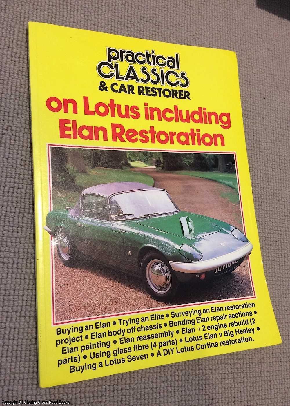 Lotus (Including Elan) Restoration (Practical Classics and Car Restorer