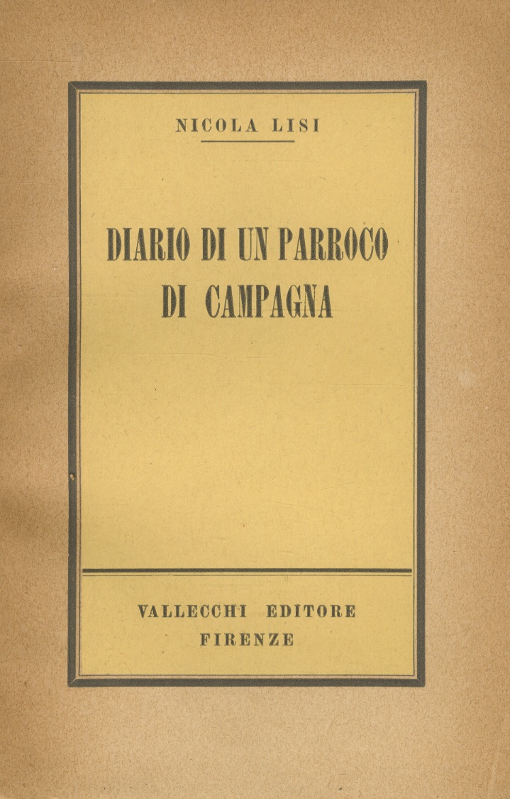 Quanto Dura Il Mandato Di Un Parroco Diario di un parroco di campagna. by LISI Nicola. | Libreria Oreste