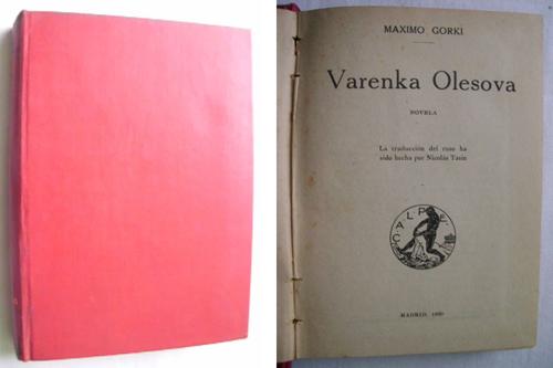 VARENKA OLESOVA/ MALVA Y OTROS CUENTOS - GORKI, Maximo