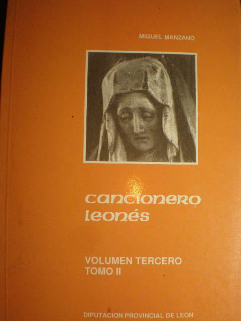 Cancionero Leonés. Volumen Tercero. Cantos Religiosos. Tomo II. Ciclo de Pascua