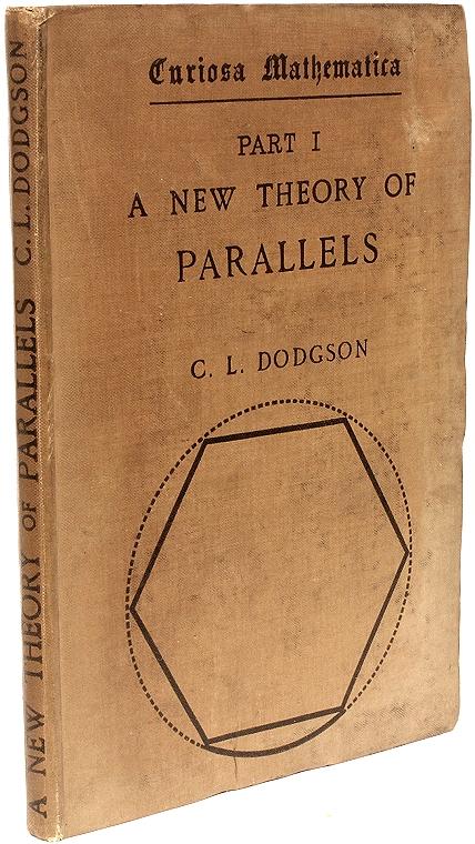 Curiosa Mathematica. Part I, A New Theory of Parallels.