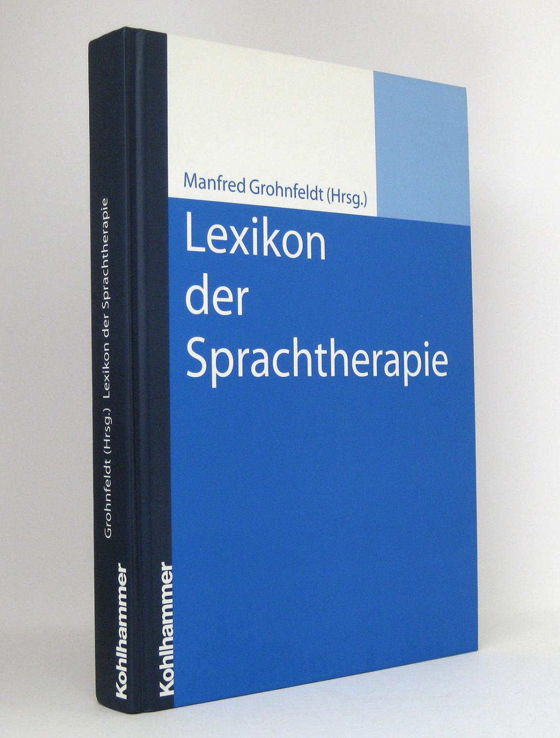 Lexikon der Sprachtherapie - Grohnfeldt, Manfred [Hg.]