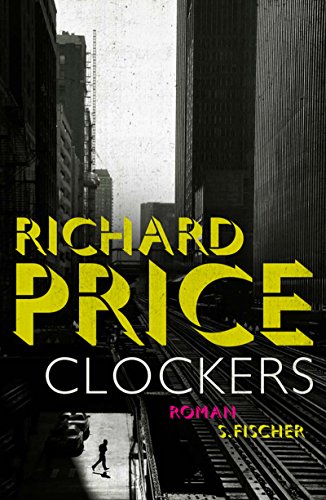 Clockers : Roman. - Price, Richard und Peter (Übers.) Torberg