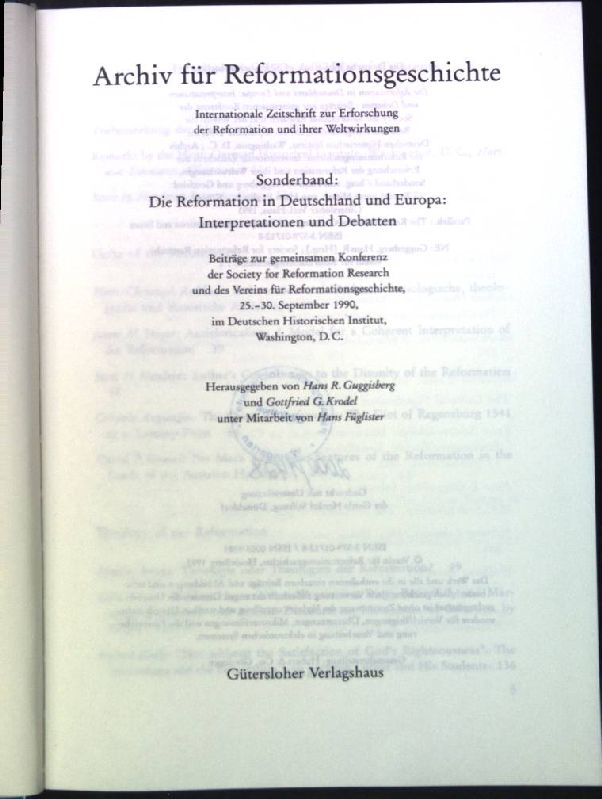 Die Reformation in Deutschland und Europa. Interpretation und Debatten. Archiv für Reformationsgeschichte. - Guggisberg, Hans R. und Gottfried G. Krodel