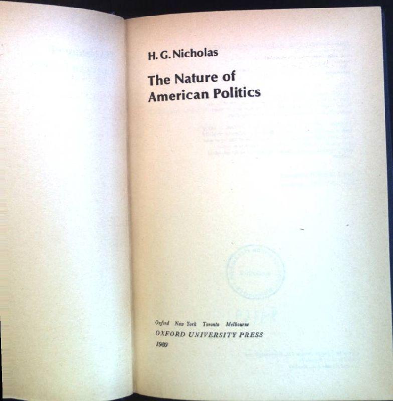 Nature of American Politics (Opus Books)