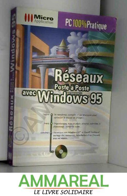 RESEAUX POSTE A POSTE AVEC WINDOWS 95 - Radke