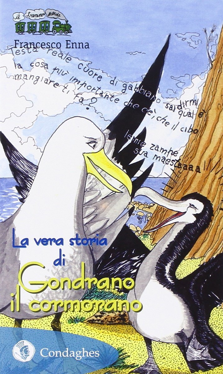 La vera storia di Gondrano il cormorano - Enna Francesco