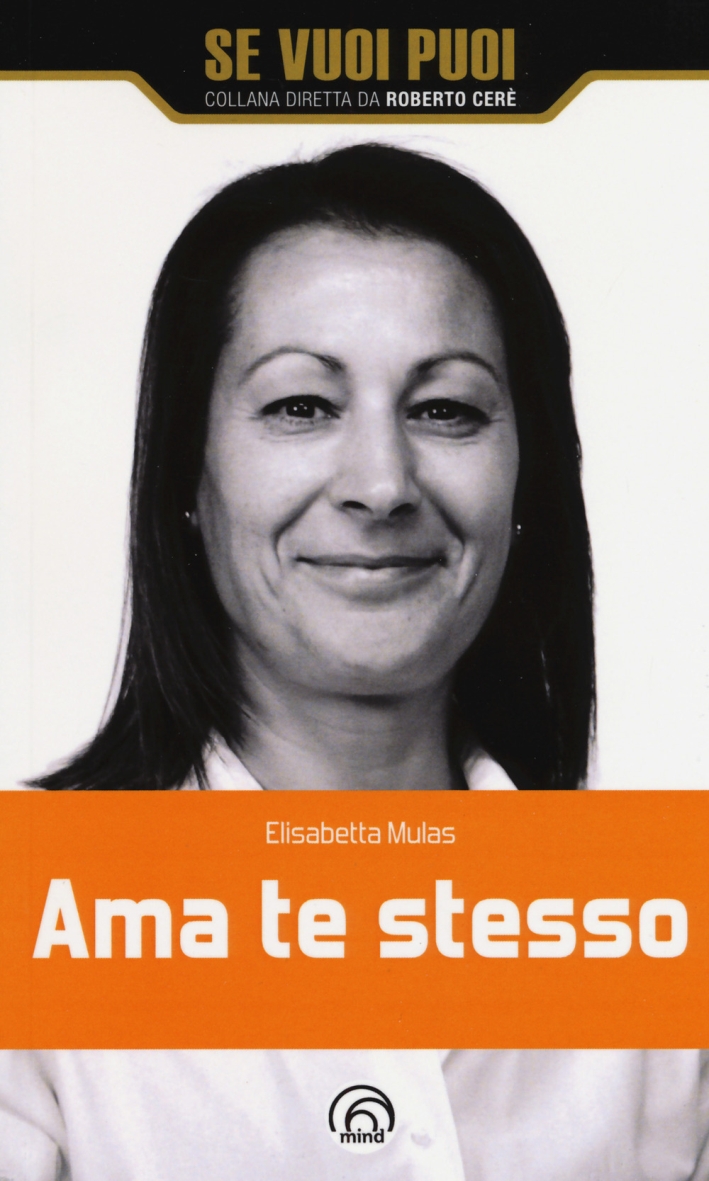 Ama te stesso - Elisabetta Mulas