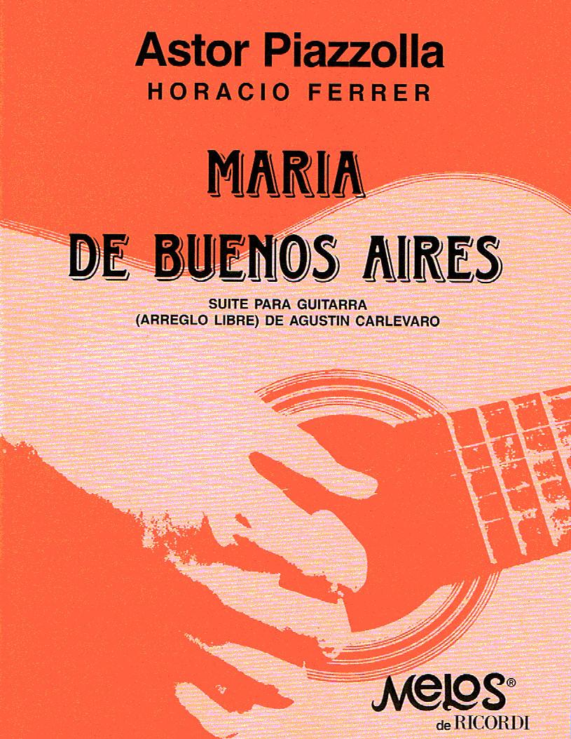 PIAZZOLLA - Maria de Buenos Aires (Suite) para Guitarra (Carlevaro) - PIAZZOLLA