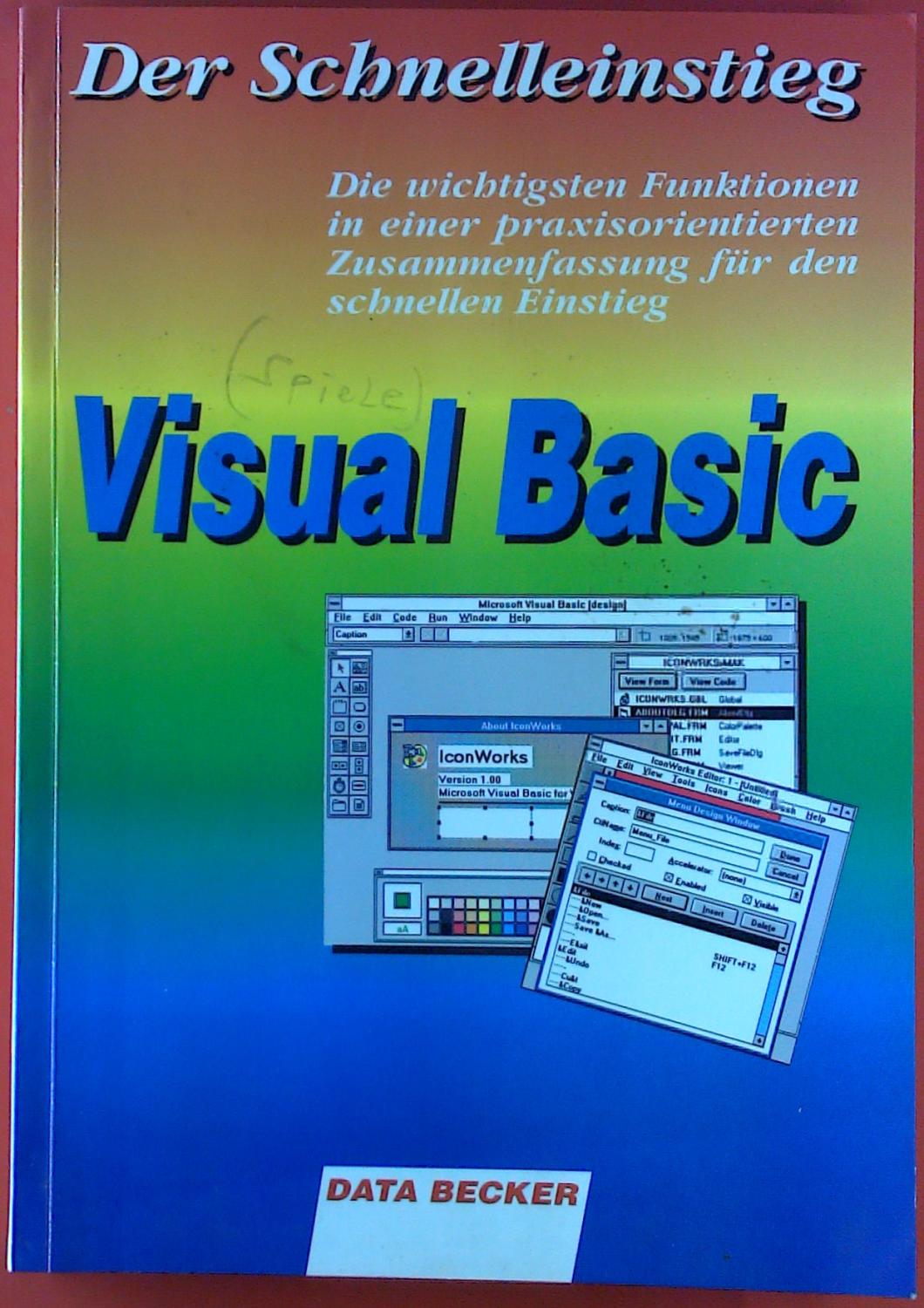 Visual Basic. Der Schnelleinstieg. - Stefan Dittrich